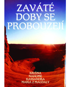 Zaváté doby se probouzejí 1